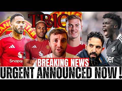 SURPRISINGLY🚨MAN UNITED TRANSFER NEWS&UPDATES THIS TRIPLE... EXPOSED 🔥✅CONFIRMED #manunitednewstoday