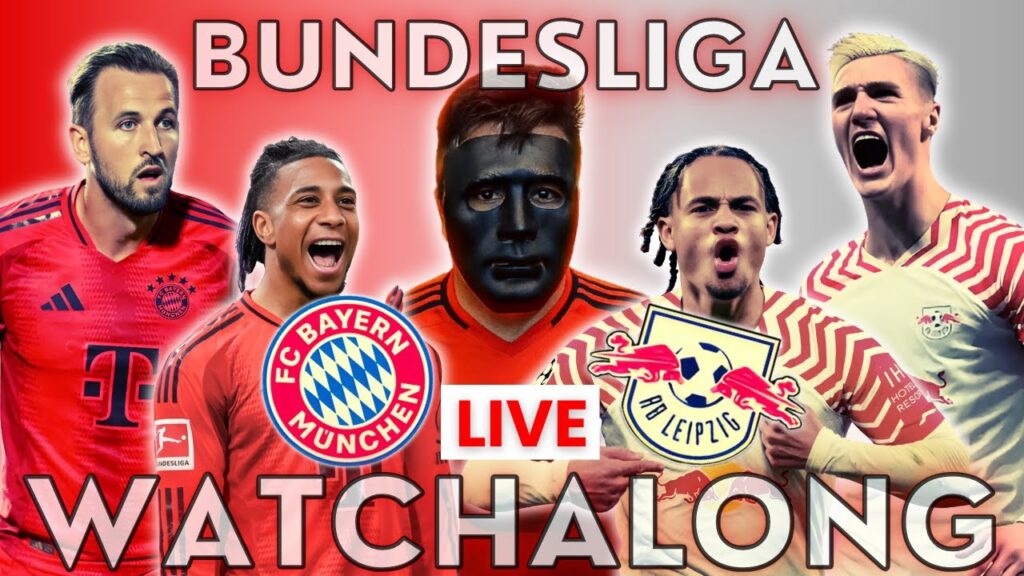 ⚽RB Leipzig vs Bayern Munich🔴LIVE Watchalong | 🏆Bundesliga Round 32