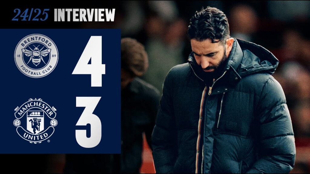 Ruben Amorim & Mason Mount React To Brentford Defeat