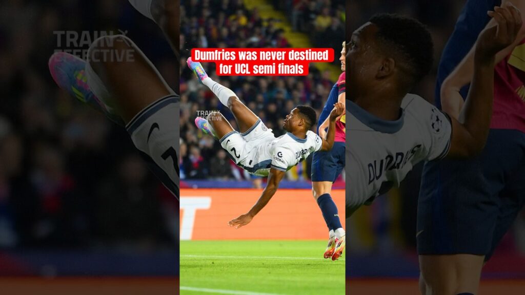 Dumfries Was Never Destined For UCL Semi Finals #footballshorts