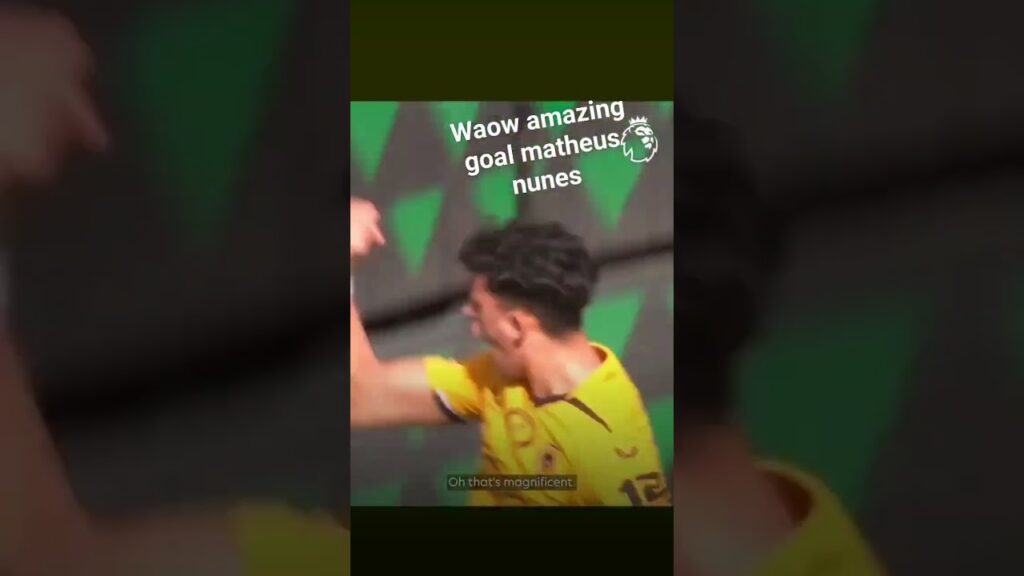 Waow amazing goal Matheus Nunes for Wolves #premierleague #premierleague2023