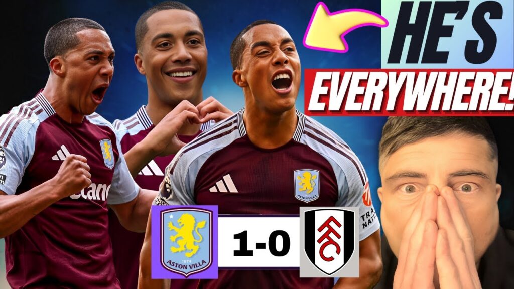 Youri Tielemans is INSANE! Huge Win for Aston Villa as they beat Fulham 1-0!
