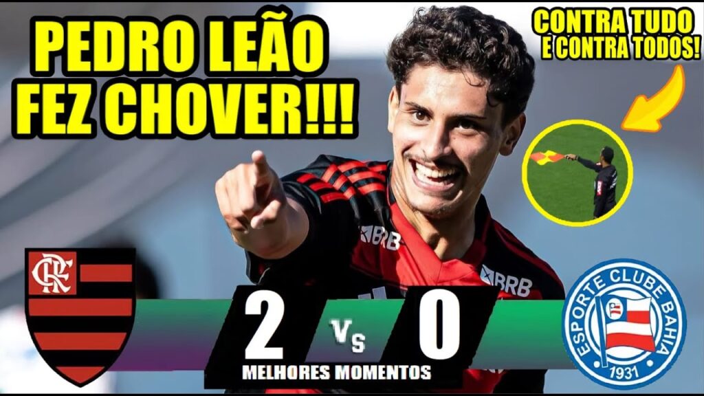 MELHORES MOMENTOS – FLAMENGO 2×0 BAHIA – BRASILEIRO SUB-20 GOLS PEDRO LEÃO HAT-TRICK ROUBADO DELE MELHORES MOMENTOS - FLAMENGO 2x0 BAHIA - BRASILEIRO SUB-20 GOLS PEDRO LEÃO HAT-TRICK ROUBADO DELE