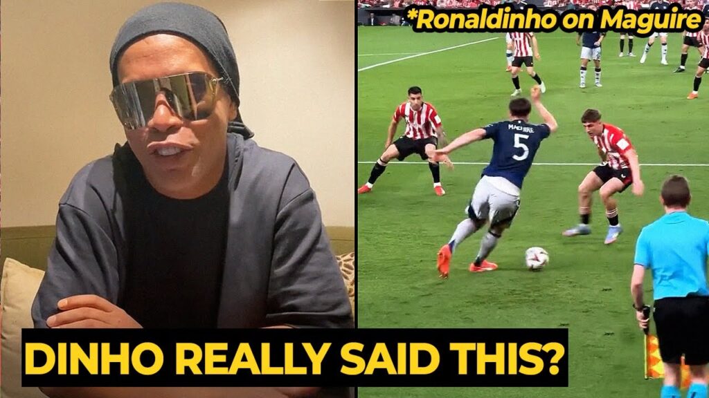 Is Ronaldinho reacting to Harry Maguire’s dribbling against Bilbao? Man Utd News