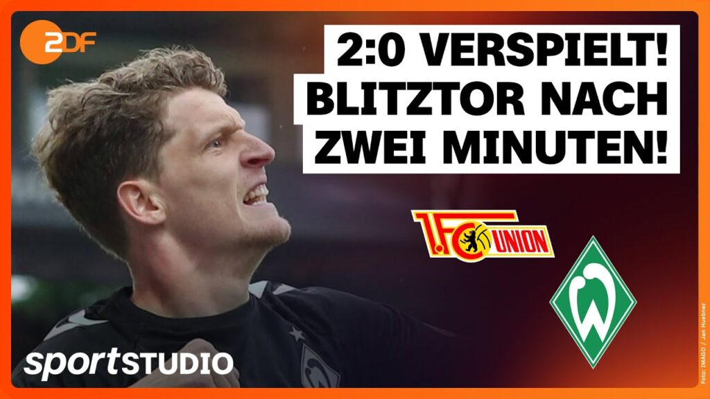 1. FC Union Berlin - SV Werder Bremen | Bundesliga, 32. Spieltag 2024/25| sportstudio