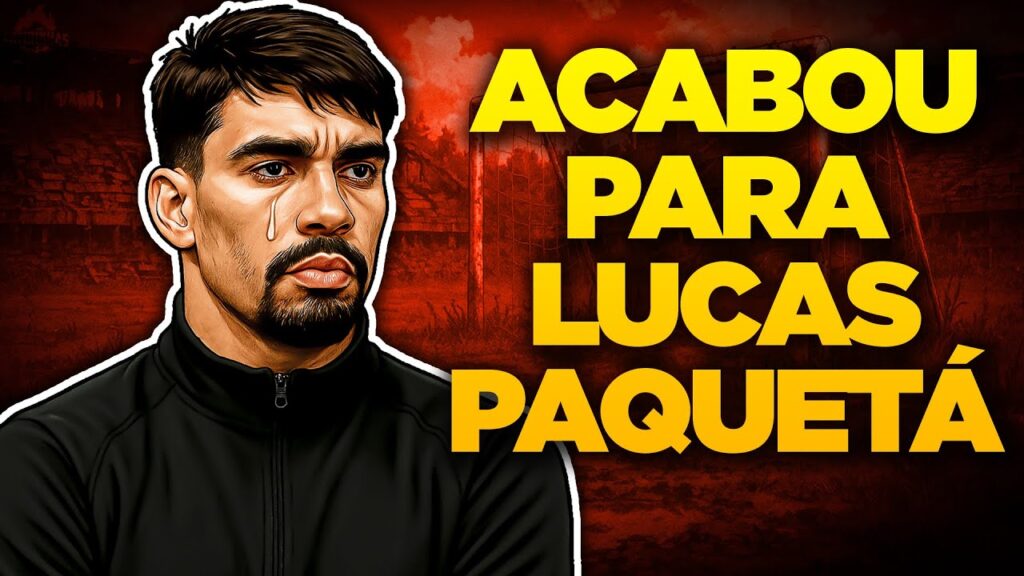 O FIM DA CARREIRA DE LUCAS PAQUETÁ - Entenda TODA A HISTÓRIA