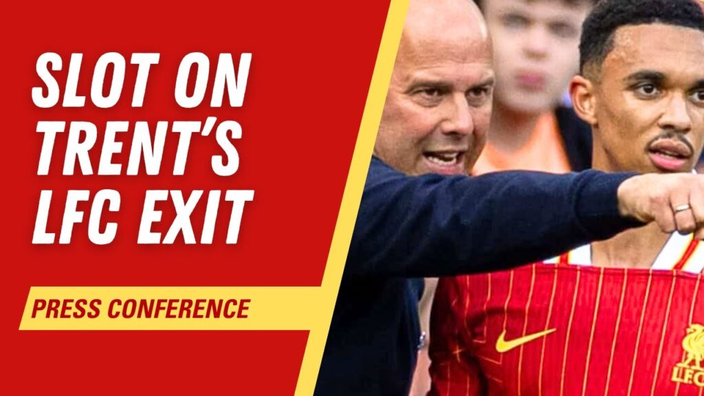 Trent Alexander-Arnold WON'T start vs. Arsenal - Arne Slot explains