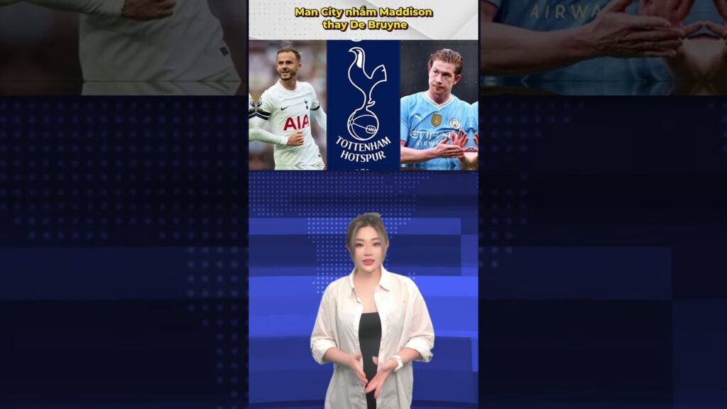Man City nhắm Maddison thay De Bruyne #mancity #maddison #kevindebruyne #transfernews