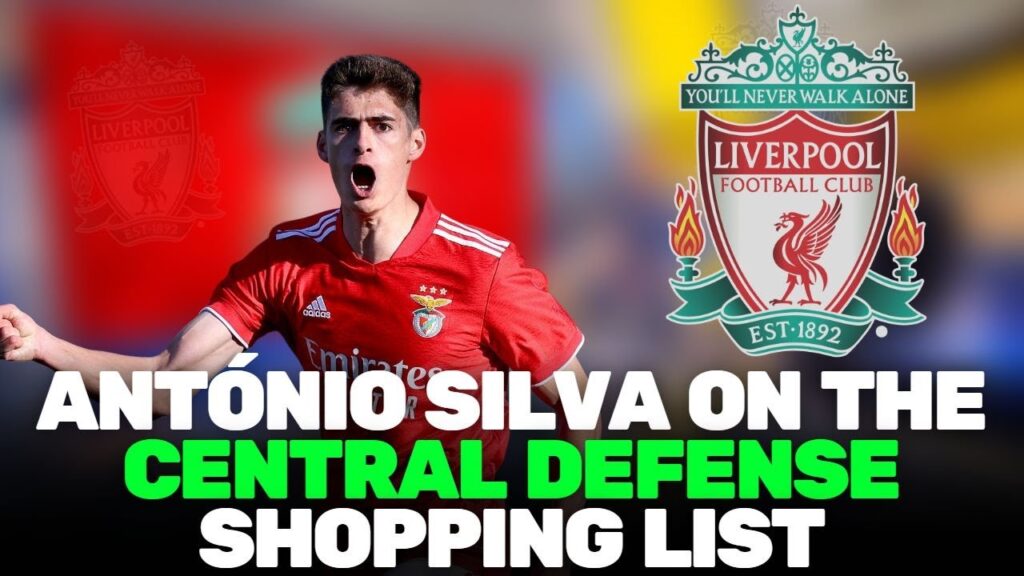COULD THE YOUNG DEFENDER OF BENFICA, ANTONIO SILVA PLAY IN LIVERPOOL?