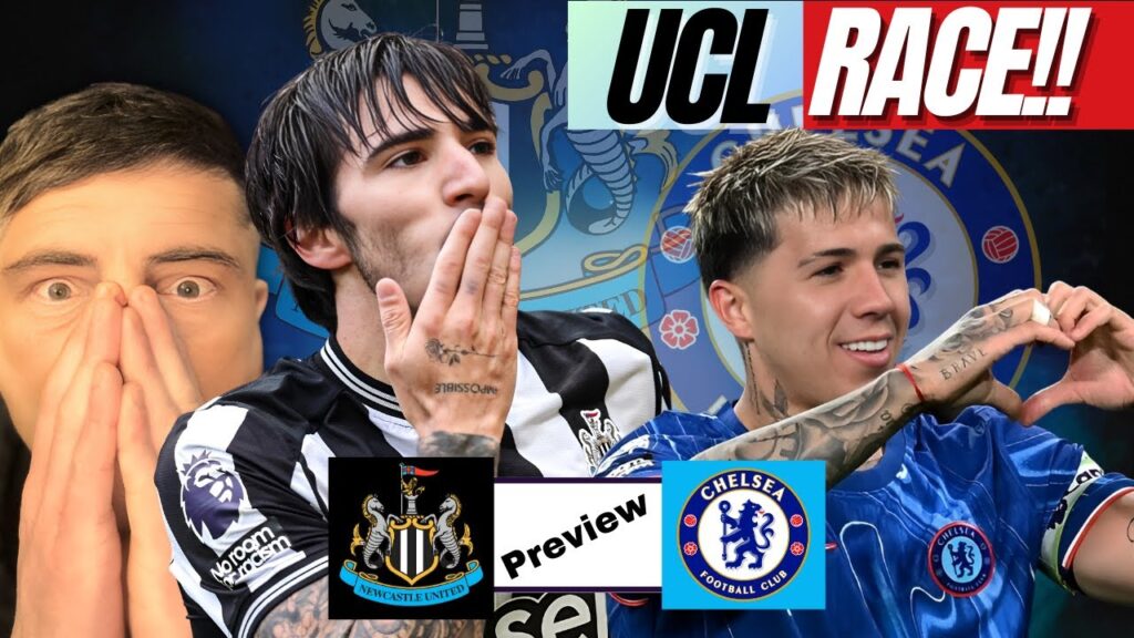 Newcastle United V Chelsea - Race For UCL Preview