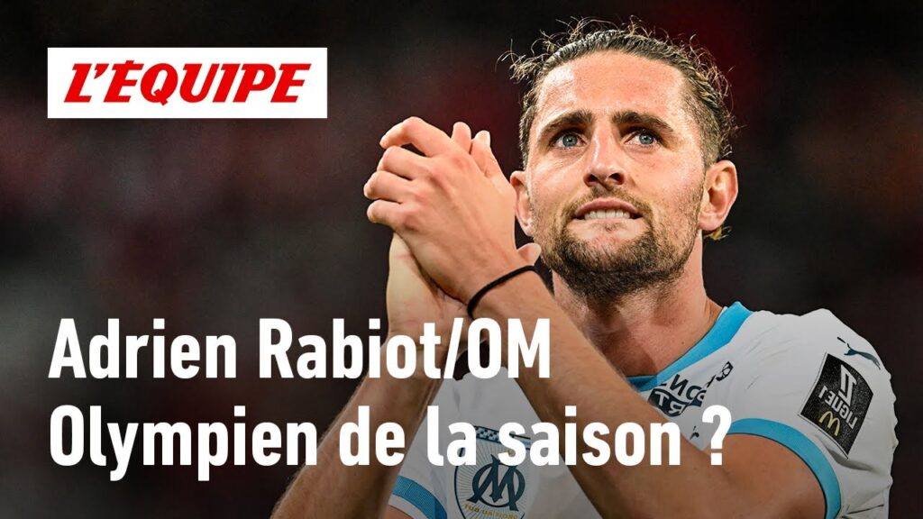 OM : Adrien Rabiot est-il le meilleur olympien de la saison ?