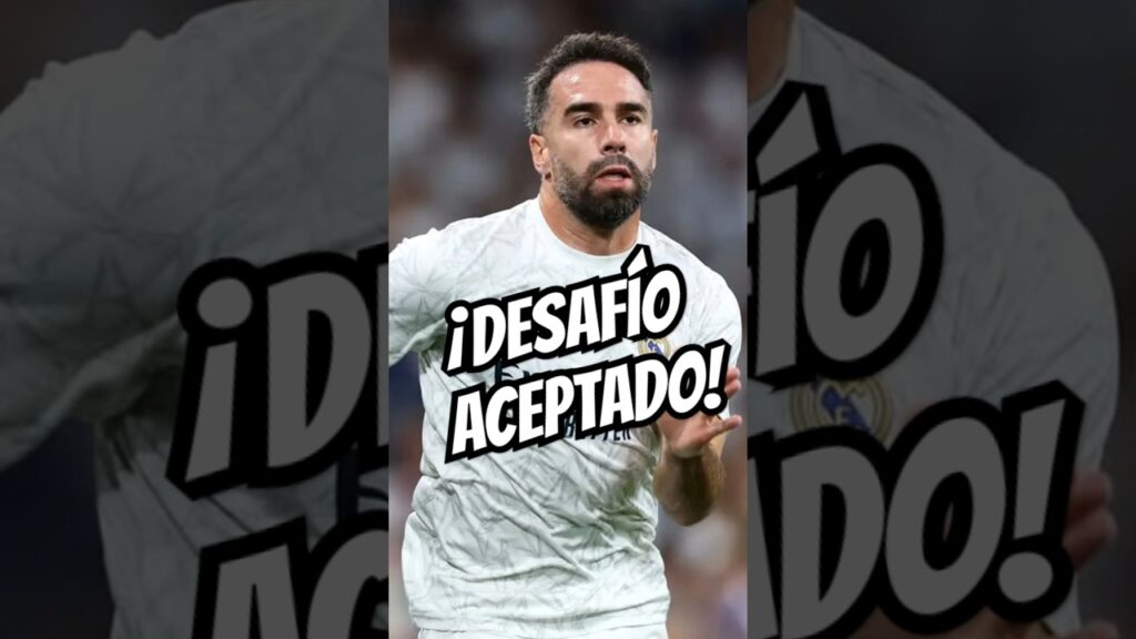DANI CARVAJAL PONE EN CLARO SU REGRESO AL REAL MADRID