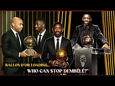 Ballon d'Or 2025 Predictions: Is Ousmane Dembele the Favorite?