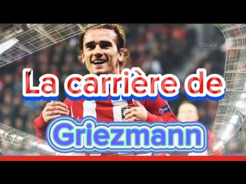 La carrière de Griezmann et sont histoire!