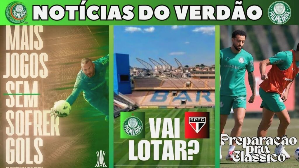 WEVERTON ALCANÇA RECORDE! PALMEIRAS E SÃO PAULO VAI LOTAR, E MAIS! ÚLTIMAS NOTÍCIAS DO PALMEIRAS