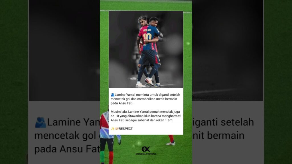 Alasan Lamine Yamal diganti oleh Ansu Fati‼️