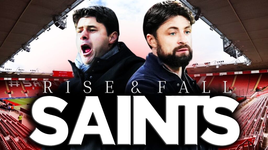 THE RISE & FALL OF SOUTHAMPTON FOOTBALL CLUB!