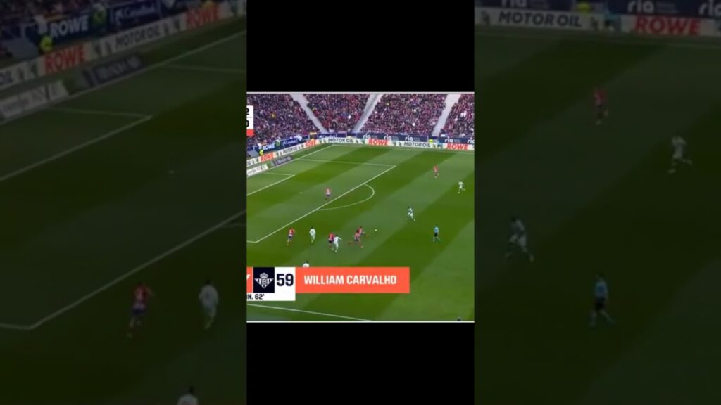 William Carvalho’s Ruthless Curler Evades the Keeper #LaLigaHighlights #LaLigaGoals  #LaLigaMoments