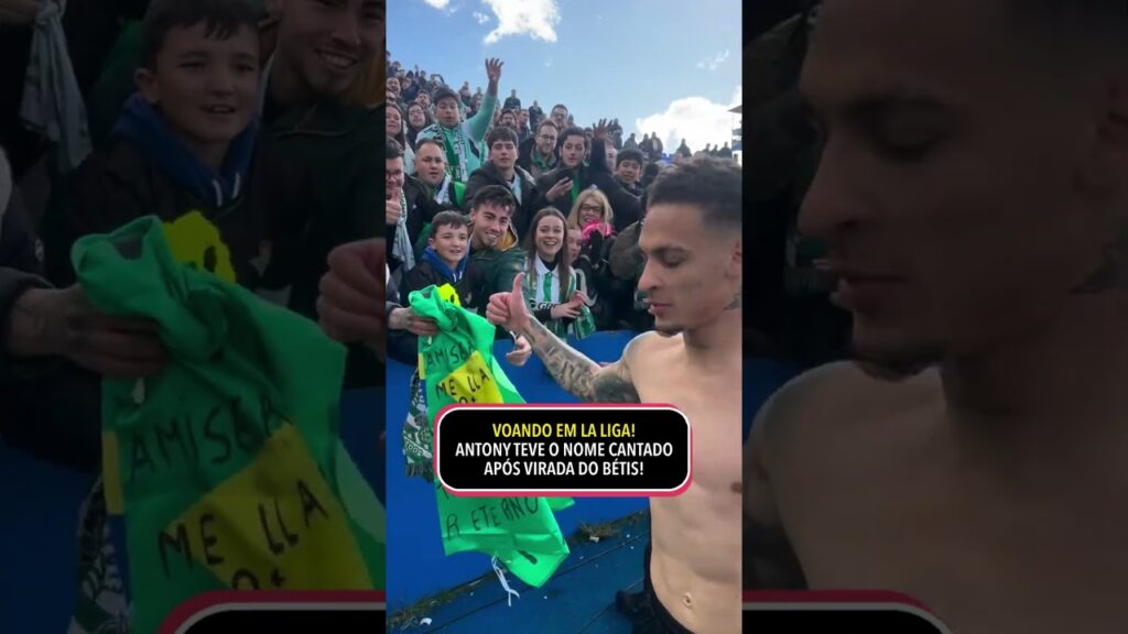 Todo o carinho da torcida do Betis com o Antony! 💚 #shorts Via: @laliga