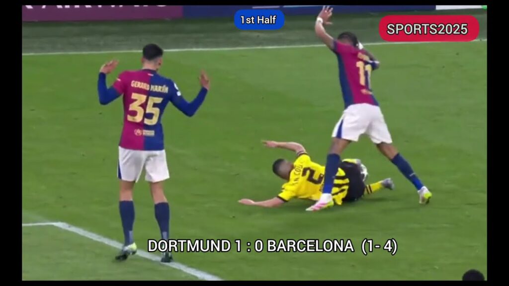 Dortmund vs Barcelona | UCL 24/25 QF 1st Half Highlights – Minute 0-2