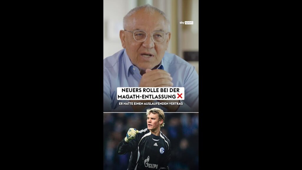 Welche Rolle Manuel Neuer bei der S04-Entlassung von Felix Magath spielte....😳