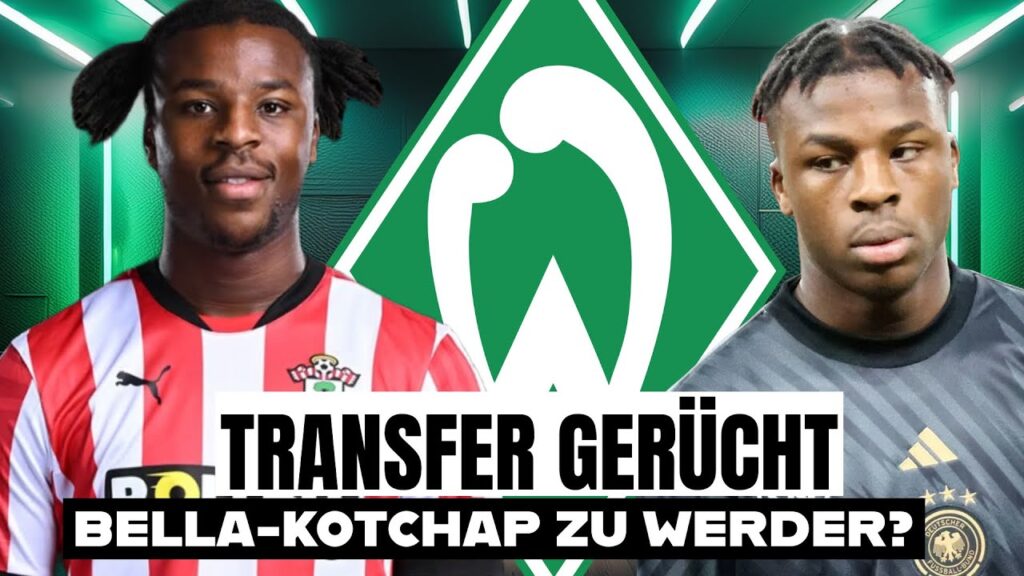 Bella-Kotchap zu Werder? / Sky bestätigt Gerücht!