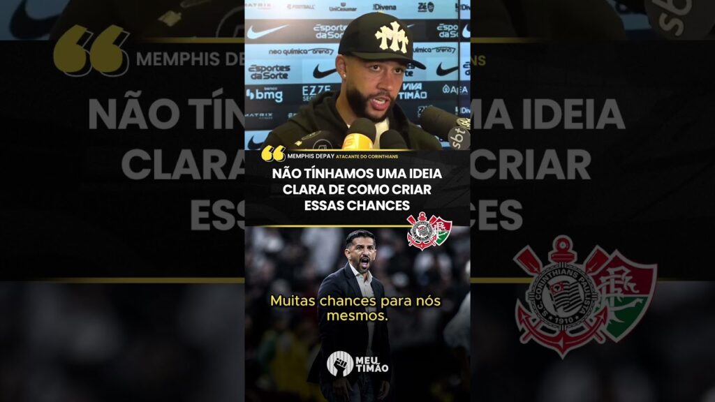 MEMPHIS DEPAY AVALIA DERROTA DO CORINTHIANS