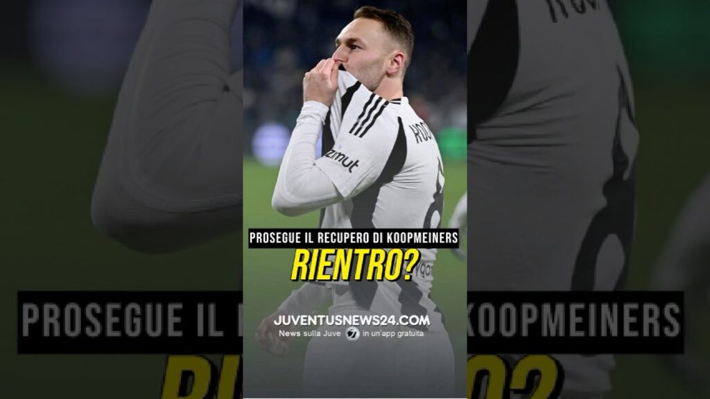 KOOPMEINERS: RECUPERO IN CORSO, MA RESTA IN DUBBIO PER L'UDINESE #juve #juventusnews24