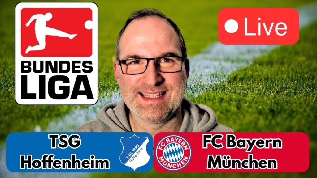 🔴Live | TSG Hoffenheim - FC Bayern München | Bundesliga 24/25 34. Spieltag | Fan-Kommentar