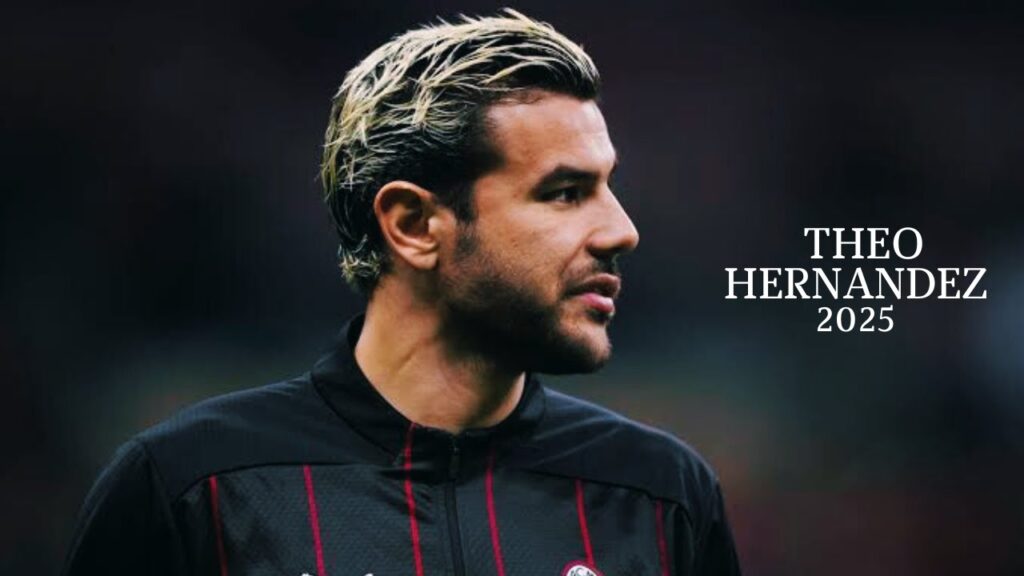 Theo Hernandez 2025 -THE BEST LEFT BACK IN THE WORLD - Best Skills, Goals, & Assist