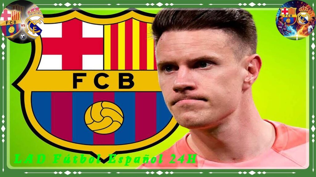 Sorpresa mayúscula, el Barça fichará al mejor portero del mundo Ter Stegen está fuera