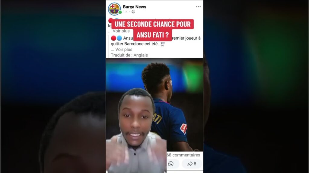 UNE SECONDE CHANCE POUR ANSU FATI ?