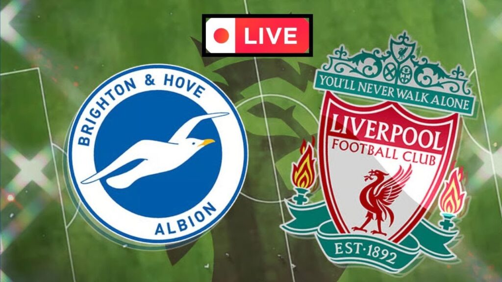 Liverpool vs Brighton | Live Premier League Football Match with commentary