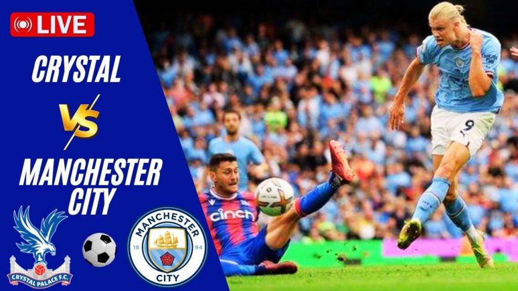 🔴 LIVE | Manchester City VS Crystal Palace | England FA Cup 2025