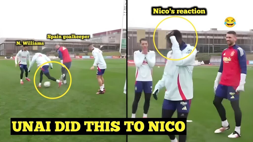 Spain goalkeeper Unai Simón stuns Nico Williams with a savage nutmeg in Spain training