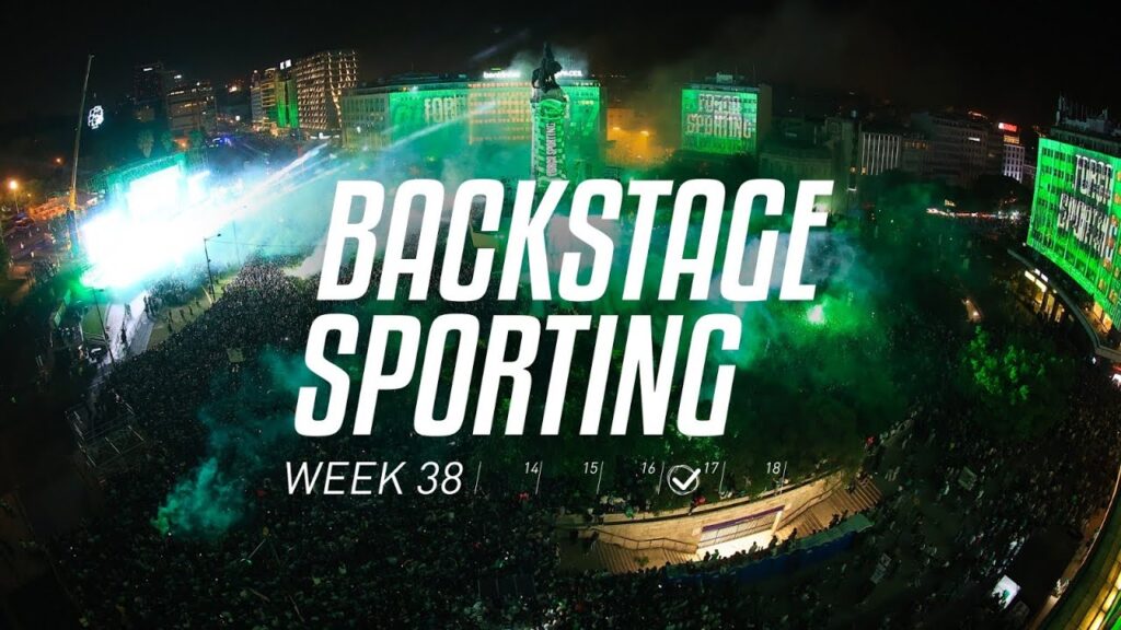 BACKSTAGE SPORTING WEEK 38 | BICAMPEÕES NACIONAIS 🏆🏆