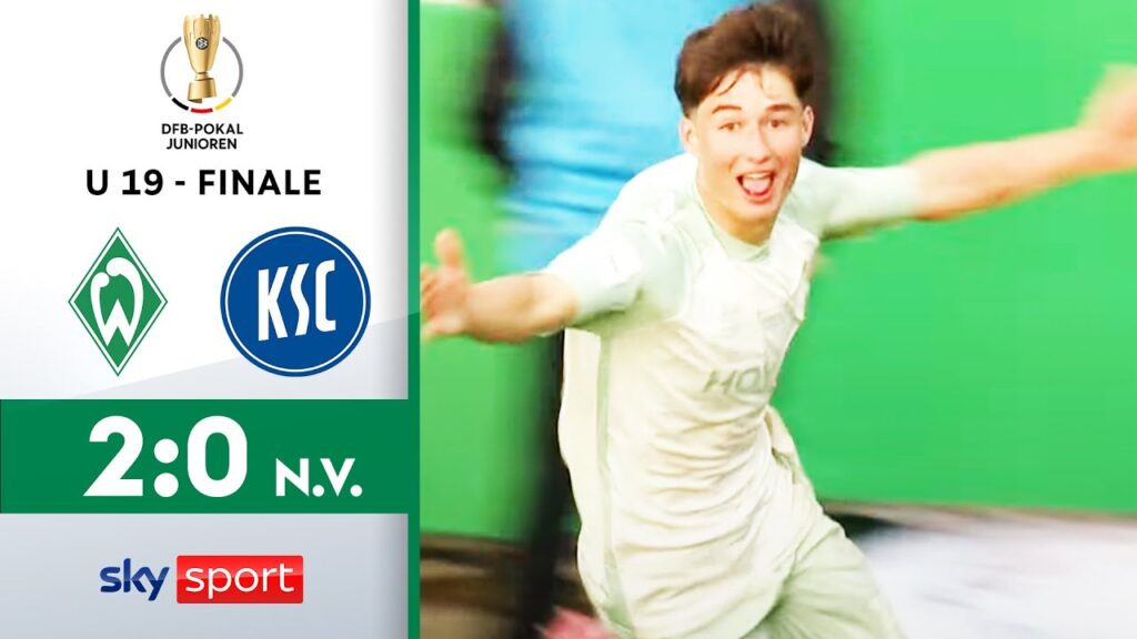 Bremer Jugend krönt sich! | SV Werder Bremen U 19 - Karlsruher SC U 19 | U 19-DFB-Pokal 2024/25