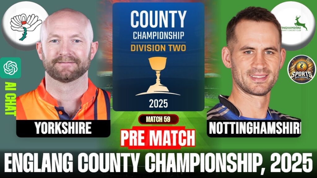 Yorkshire vs Nottinghamshire, Test live, Englang County Championship