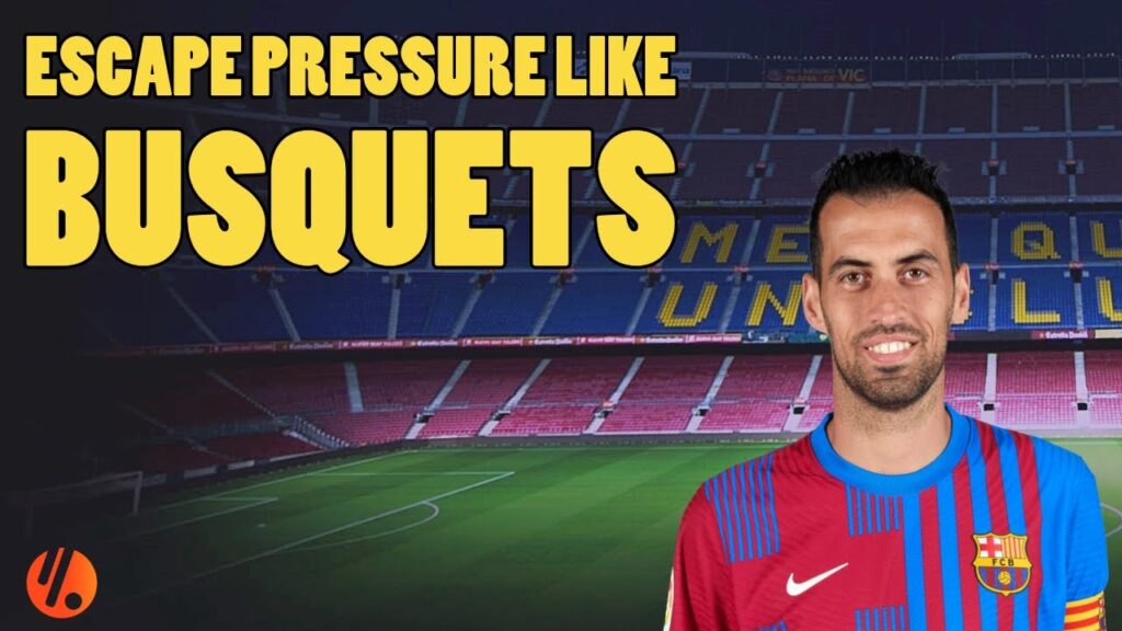 12 Busquets Skills to Beat the Press | Master Tight Spaces
