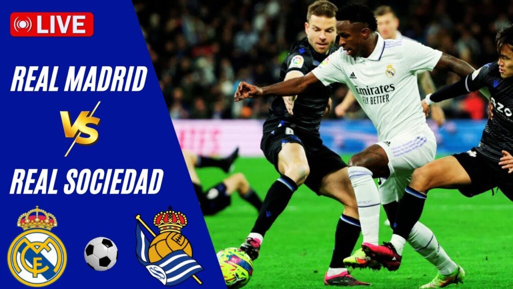 🔴 LIVE | Real Madrid VS Real Sociedad | Spain LaLiga 2025
