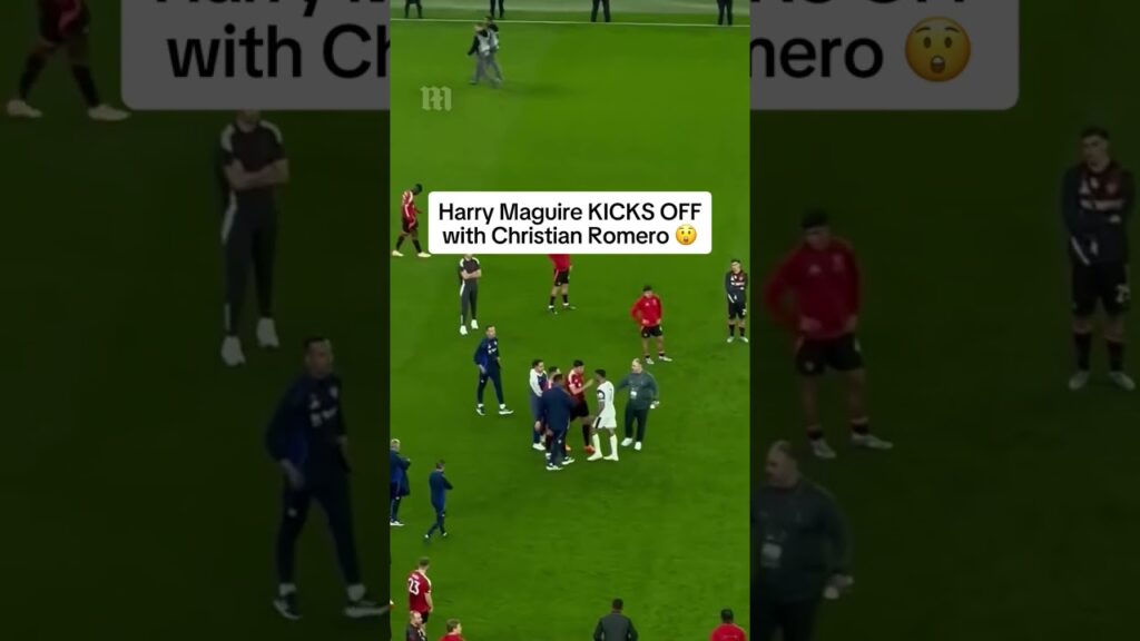 Harry Maguire & Christian Romero had to be seperated following Tottenham's victory over Man United