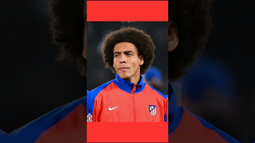 Axel Witsel Confirms Atlético Exit: 'One Month Left, I’ll Make the Most of It'