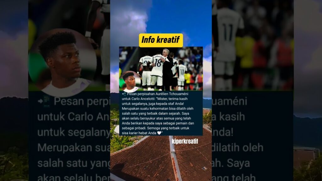 Aurélien Tchouaméni sampaikan ucapan terimakasih pada Ancelotti #shorts #kiperkreatif