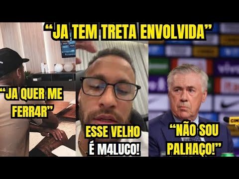 NEYMAR HUMILHADO, FICOU M4LUCO! ANCELOTTI ESCANCARA A VERDADE!
