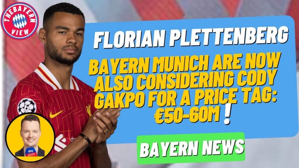 Bayern Munich are now also considering Cody Gakpo for a Price tag: €50-60m!! - Bayern Munich News