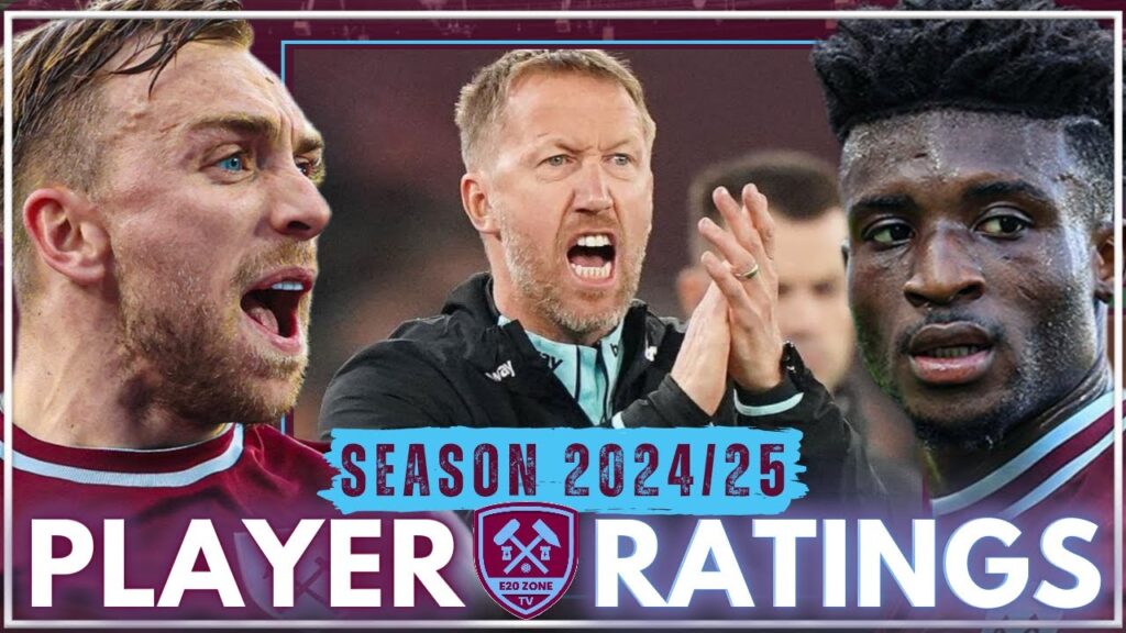 West Ham United 2024/25 Player Ratings | Who Was The Worst Player At West Ham 🙄