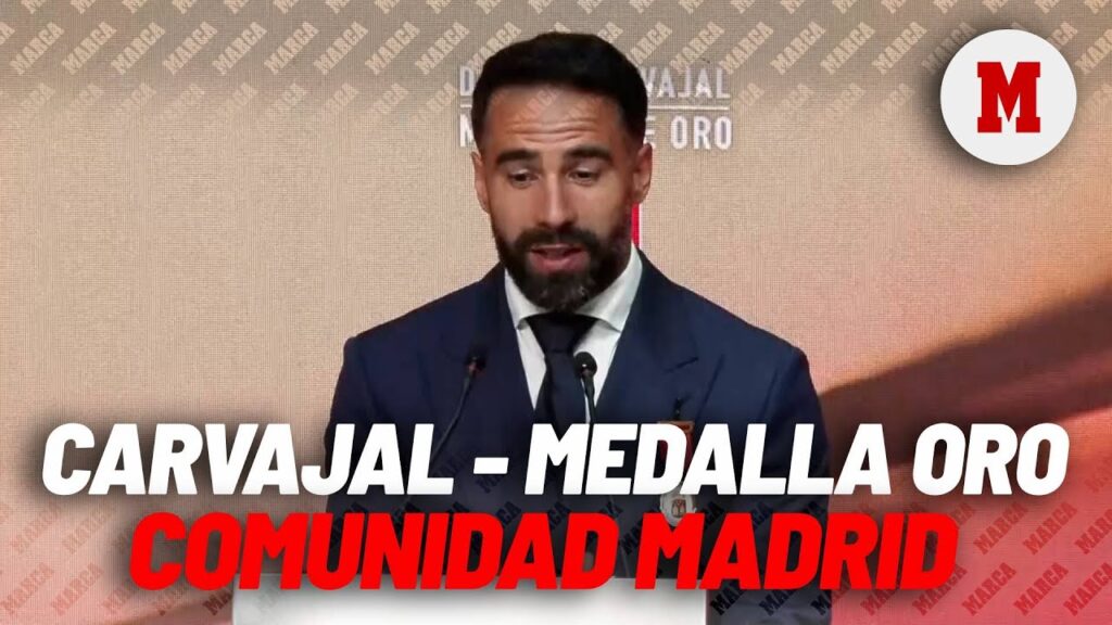 Carvajal recibe la Medalla de Oro de la Comunidad de Madrid: "Un honor absoluto" I MARCA