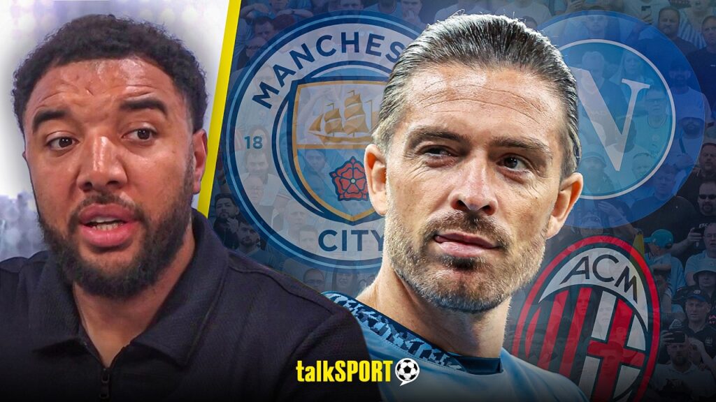 Troy Deeney INSISTS Jack Grealish needs TRUST amid Man City exit rumours & Napoli transfer talk!