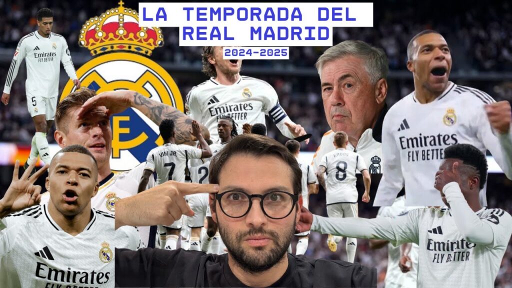RESUMEN DE LA TEMPORADA 2024-2025 DEL REAL MADRID