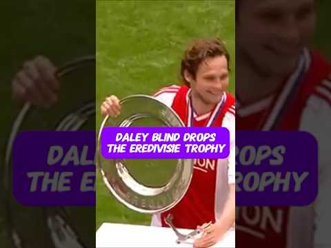 DALEY BLIND DROPS THE EREDIVISE TROPHY